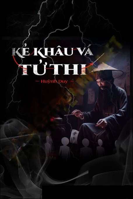 Kẻ Khâu Vá T.ử T.hi