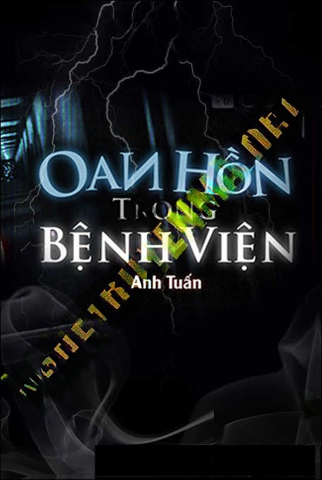 Oan Hồn Trong Bệnh Viện