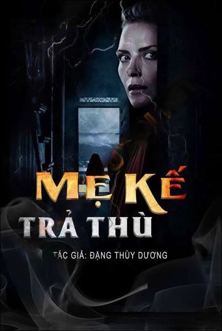 Mẹ Kế Trả T.hù