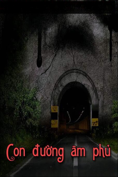 Con đường âm phủ - Truyện ma