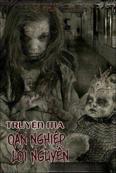 Oán Nghiệp Lời Nguyền - Truyện Ma