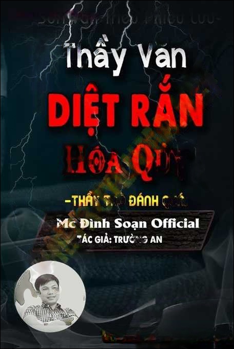 Thầy Văn Diệt Rắn Hóa Quỷ