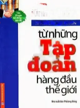 Kinh Nghiệm Từ Những Tập Đoàn Hàng Đầu Thế Giới