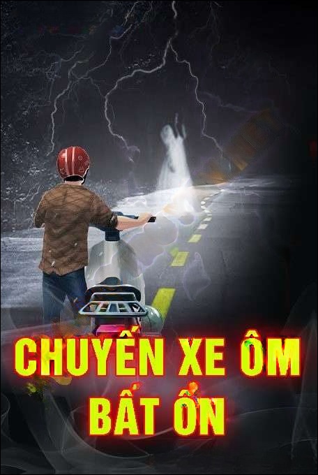 Chuyến Xe Ôm Bất Ổn