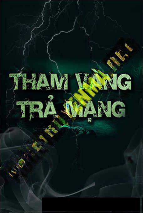 Tham Vàng Trả Mạng