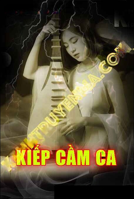 Kiếp Cầm Ca - Tác Giả Đỗ Thị Ngát - Giọng Đọc Trần Thy