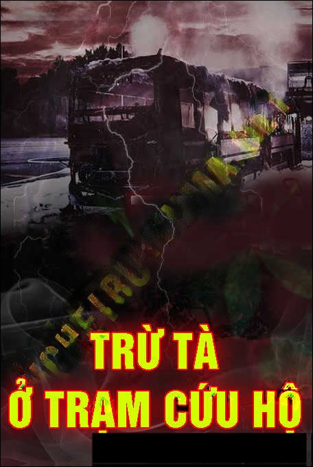 Trừ Tà Ở Trạm Cứu Hộ