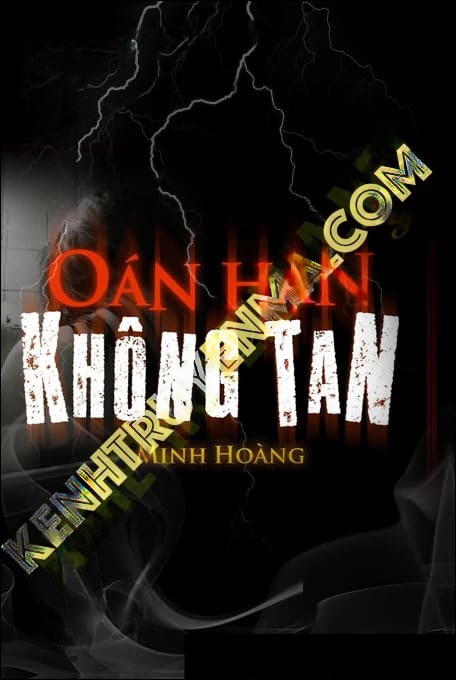 Oán Hận Không Tan - Tác Giả Minh Hoàng - Giọng Đọc Trần Thy