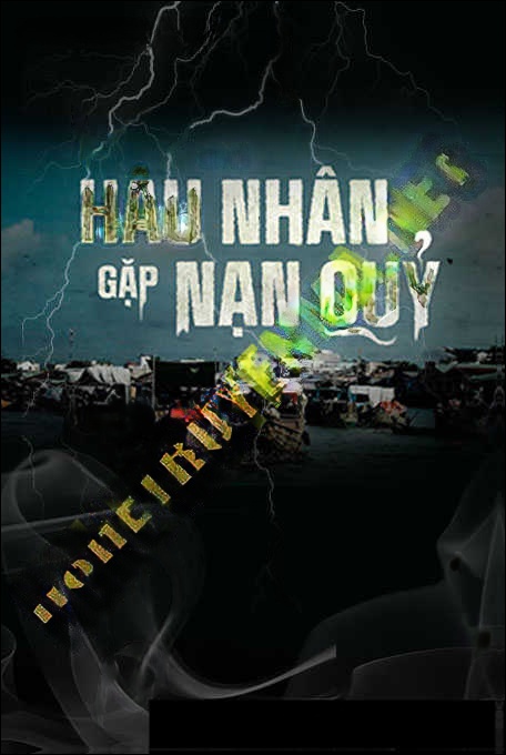Hậu Nhân Gặp Nạn Quỷ