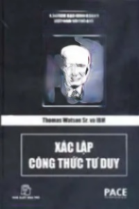 Thomas Watson Sr. Và Ibm, Xác Lập Công Thức Tư Duy