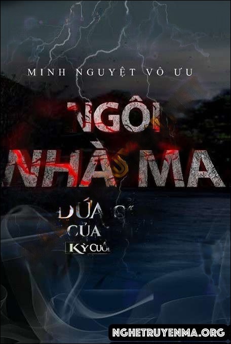 Ngôi Nhà Ma - Nguyễn Huy