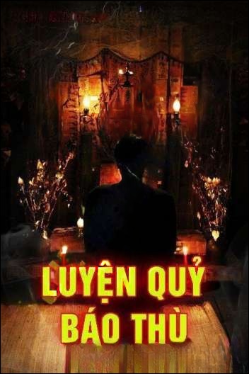 Luyện Quỷ Báo Thù