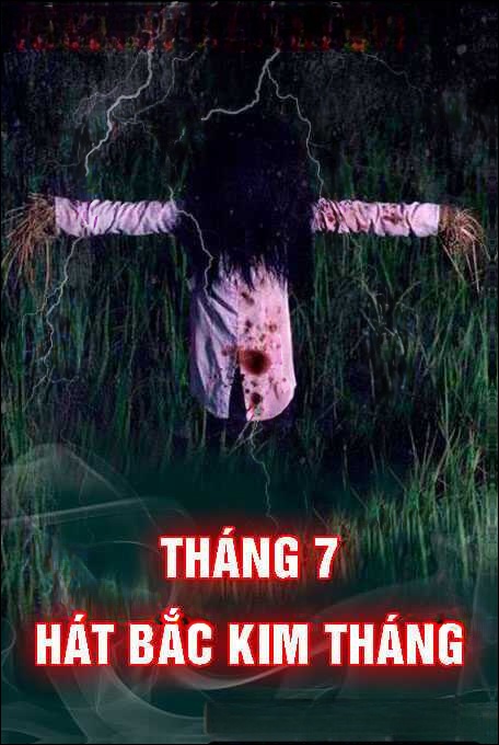 Đừng Hát Bắc Kim Thang Vào Tháng 7 Cô Hồn