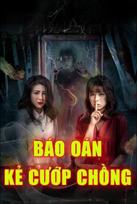 Báo Oán Kẻ Cướp Chồng - Trần Thy