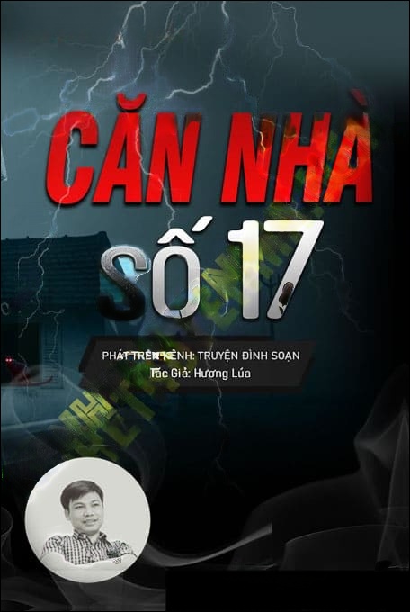 Căn Nhà Số 17
