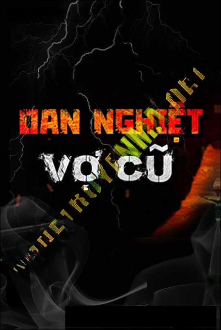 Oán Nghiệt Vợ Cũ