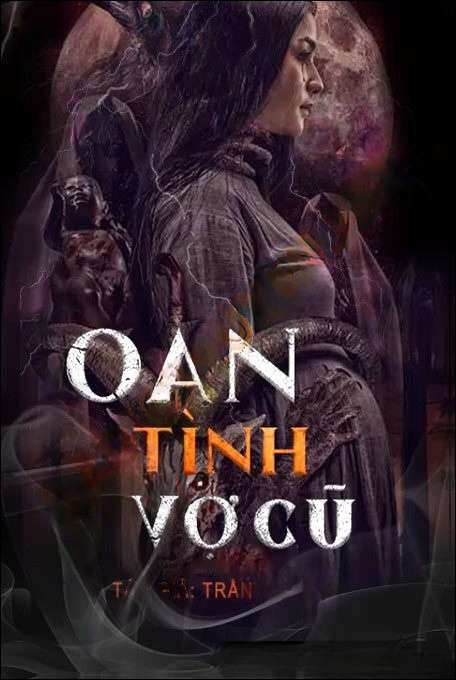 Oán Tình Vợ Cũ
