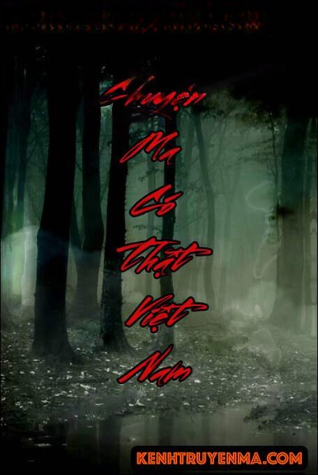 Chuyện Ma Có Thật Việt Nam