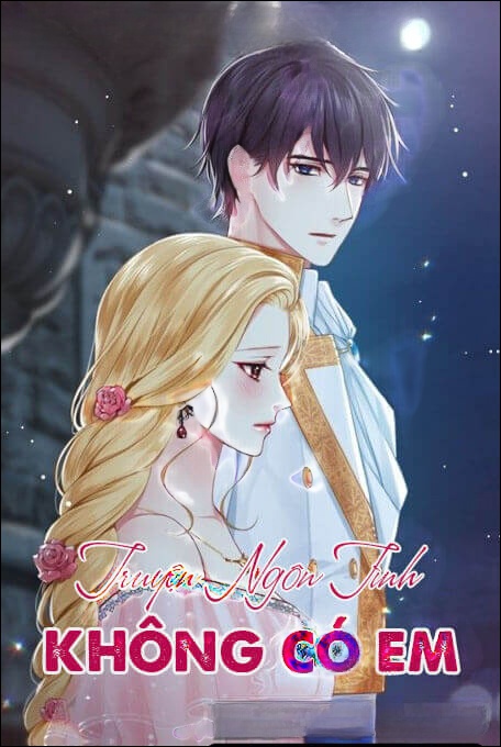Không Có Em - Truyện Ngắn Tình Yêu