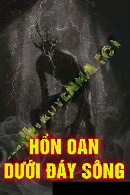 Hồn Oan Dưới Đáy Sông