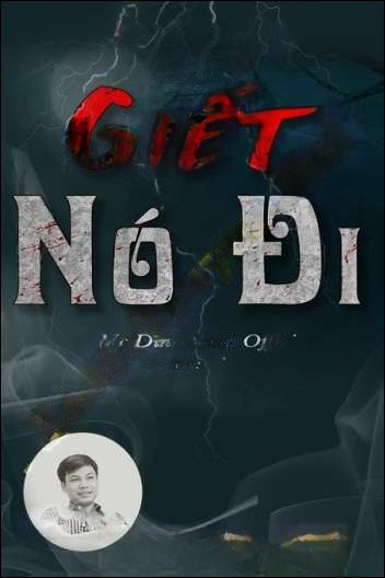 G.iết Nó Đi