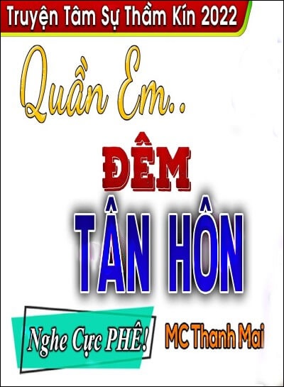 Quần Em Đêm Tân Hôn