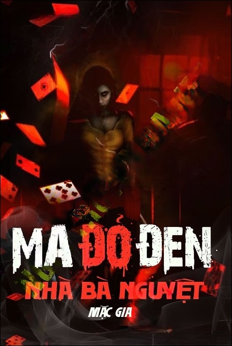 Ma Đỏ Đen Nhà Bà Nguyệt