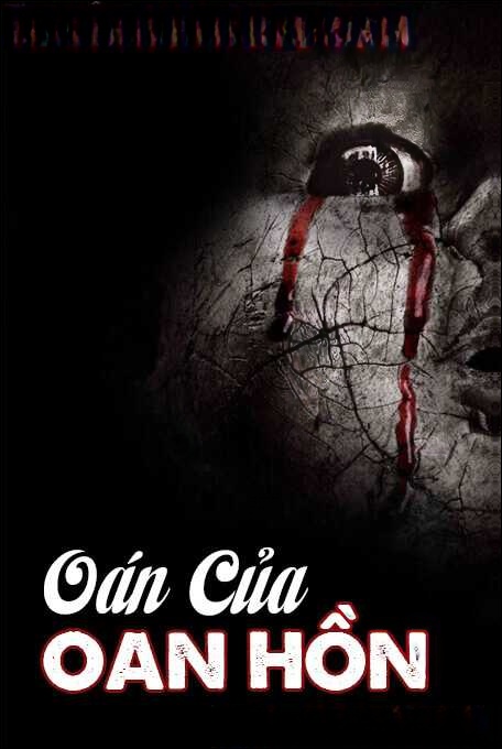 Oán Của Oan Hồn - Truyện Ma