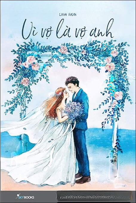 Vì Vợ Là Vợ Anh