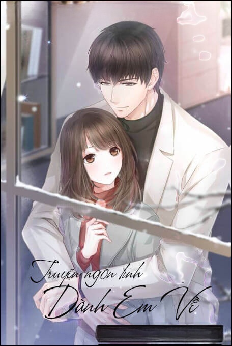 Dành Em Về - Truyện Ngôn Tình