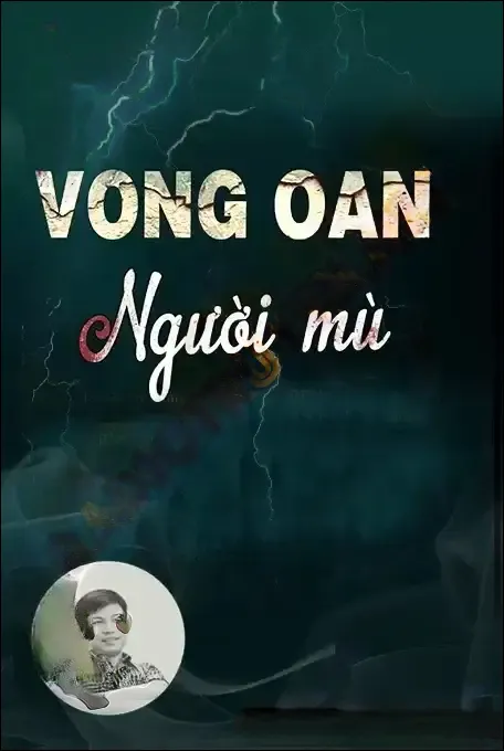 Vong Oan Người Mù - Đình Soạn
