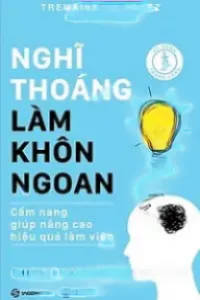 Nghĩ Thoáng, Làm Khôn Ngoan