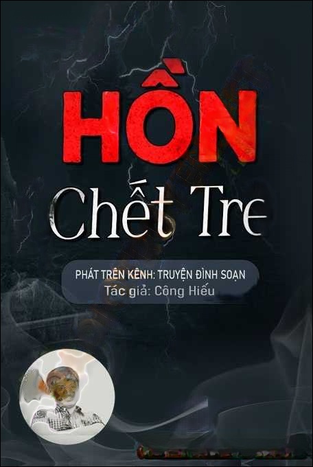 Hồn C.hết Trẻ