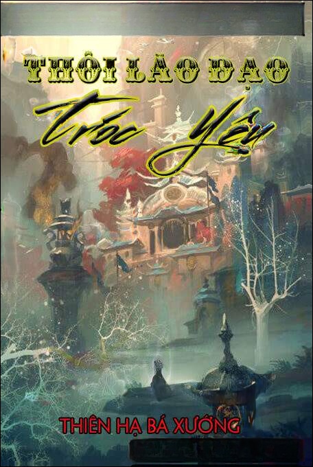 Thôi Lão Đạo Tróc Yêu