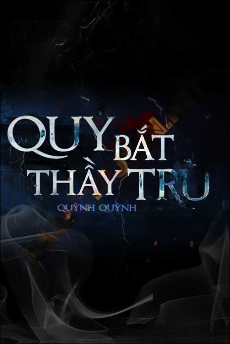 Quỷ Bắt Thầy Trù