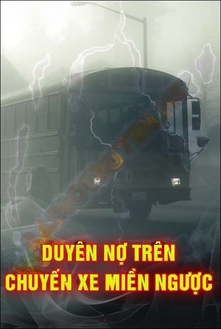 Duyên Nợ Trên Chuyến Xe Miền Ngược