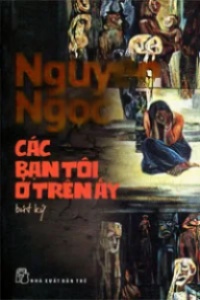 Các Bạn Tôi Ở Trên Ấy