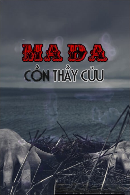 Ma Da Cồn Thầy Cửu