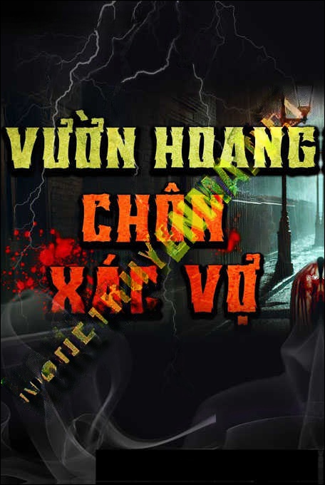 Vườn Hoang Chôn X.ác Vợ