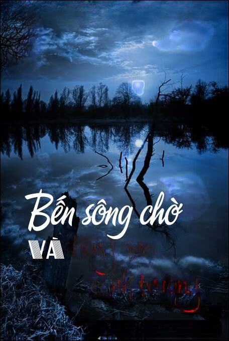 Bến Sông Chờ Và Tiếng Quạ Cạnh Trường