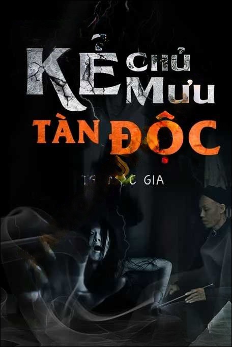 Kẻ Chủ Mưu Tàn Độc