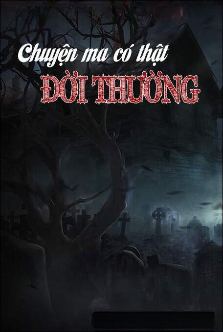 Chuyện Ma Có Thật Đời Thường