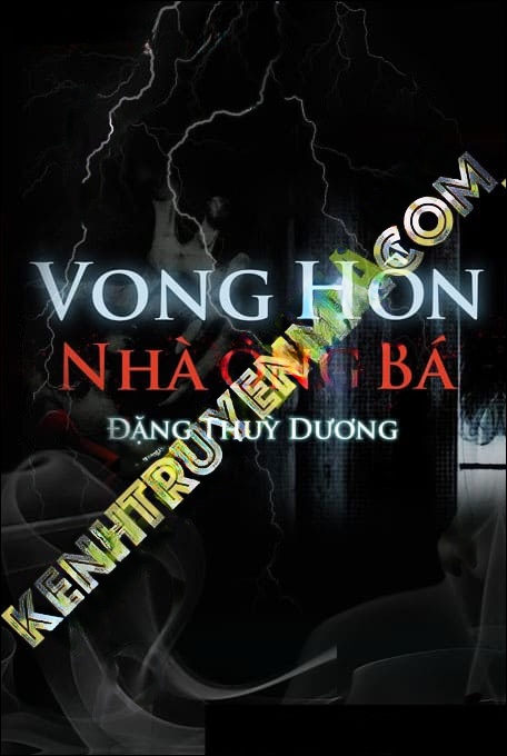 Vong Hồn Nhà Ông Bá