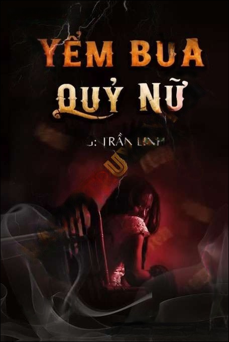 Yểm Bùa Quỷ Nữ - Duy Thuận