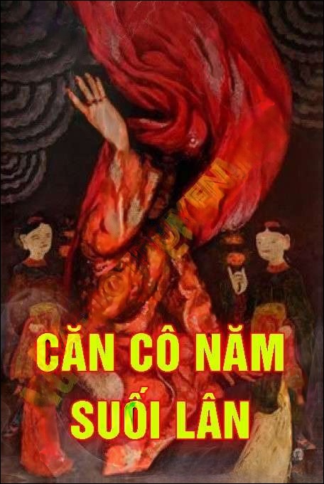 Căn Cô Năm Suối Lân - Quàng A Tũn