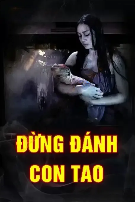 Đừng Đánh Con Tao - Nguyễn Huy