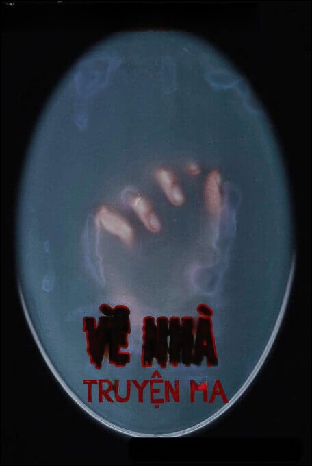 Về Nhà - Truyện Kinh Dị