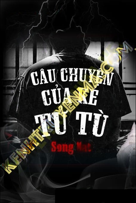Câu Chuyện Kẻ Tử Tù