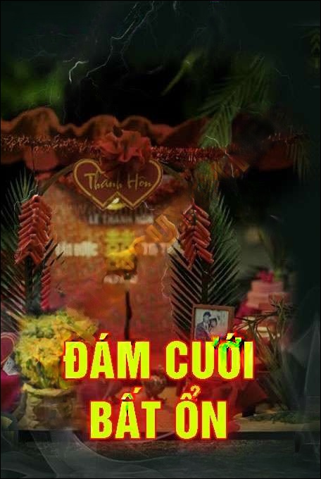 Đám Cưới Bất Ổn