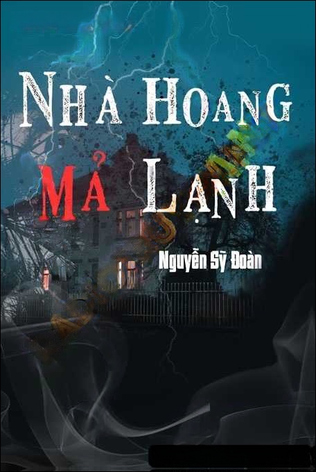 Nhà Hoang Mả Lạnh